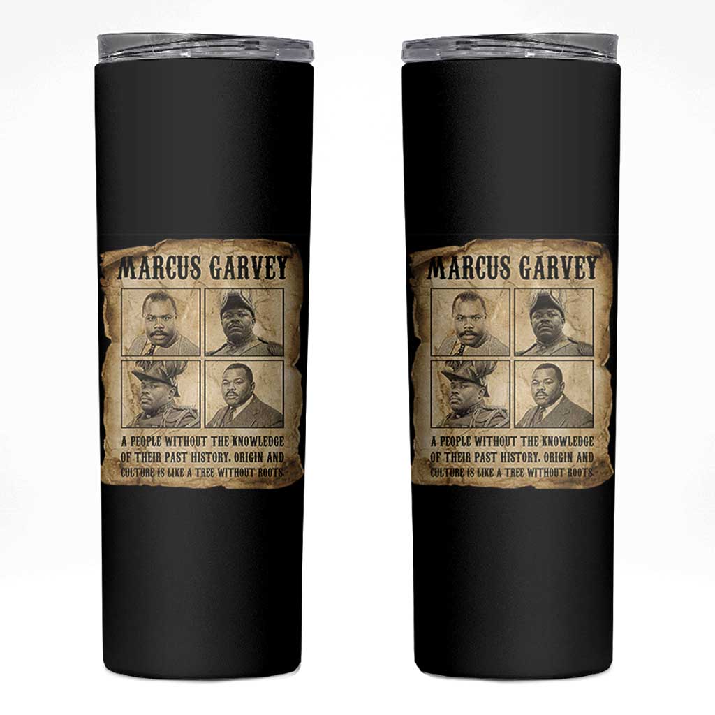 Vintage Marcus Garvey Quote Skinny Tumbler A People Without Knowledge Of Their Past