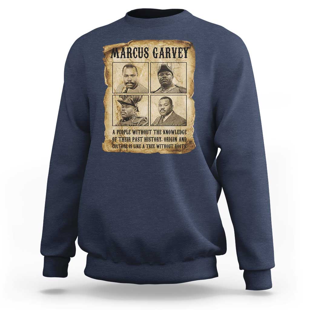 Vintage Marcus Garvey Quote Sweatshirt A People Without Knowledge Of Their Past