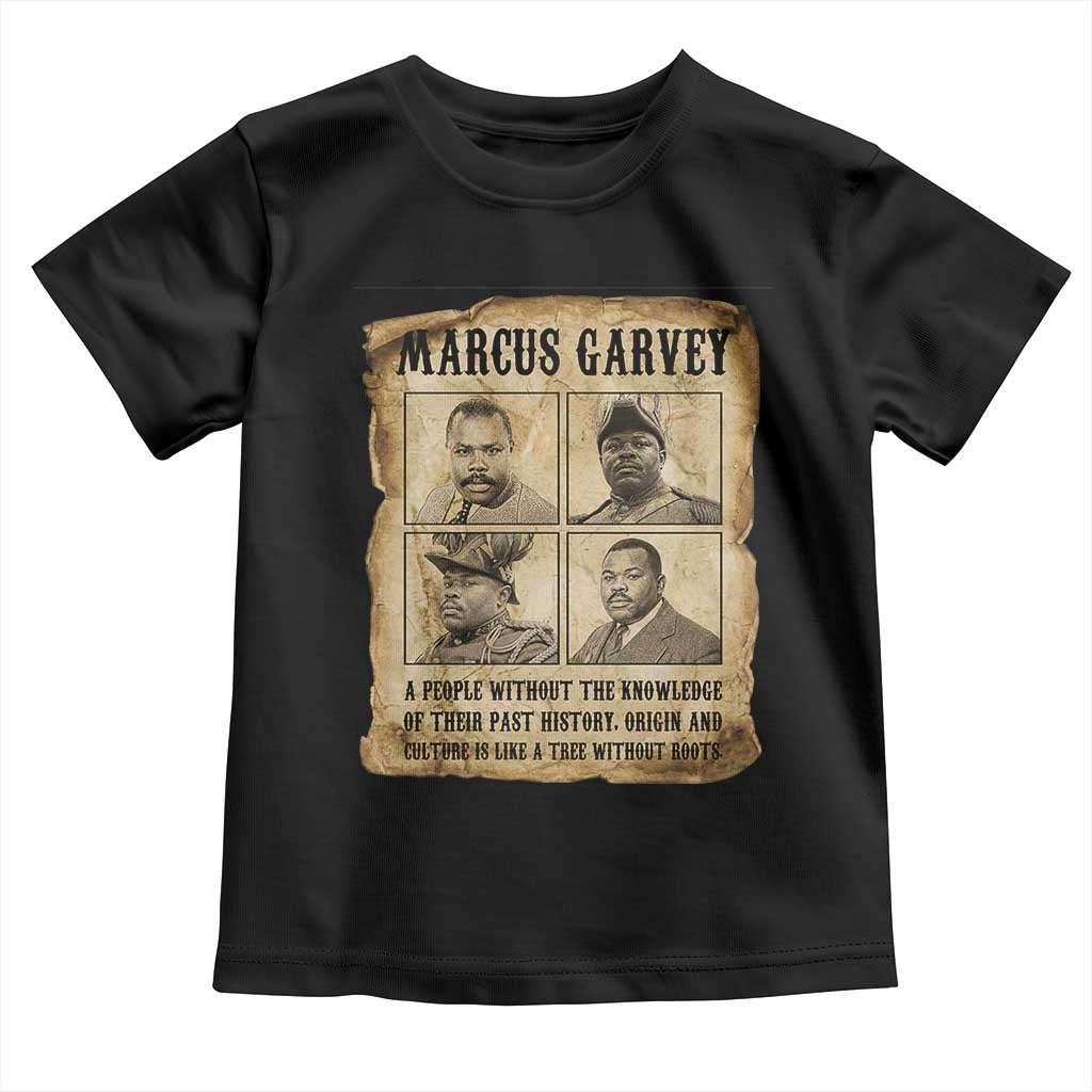 Vintage Marcus Garvey Quote Toddler T Shirt A People Without Knowledge Of Their Past
