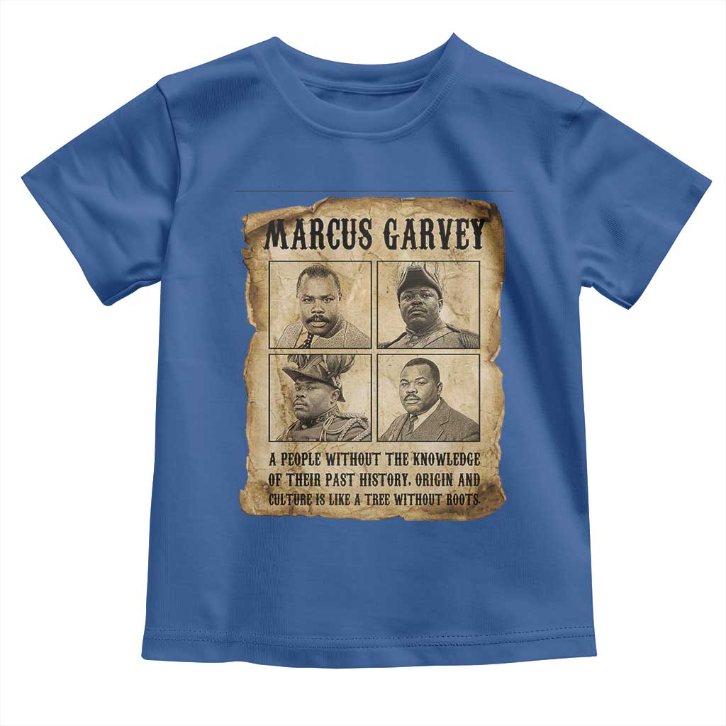 Vintage Marcus Garvey Quote Toddler T Shirt A People Without Knowledge Of Their Past