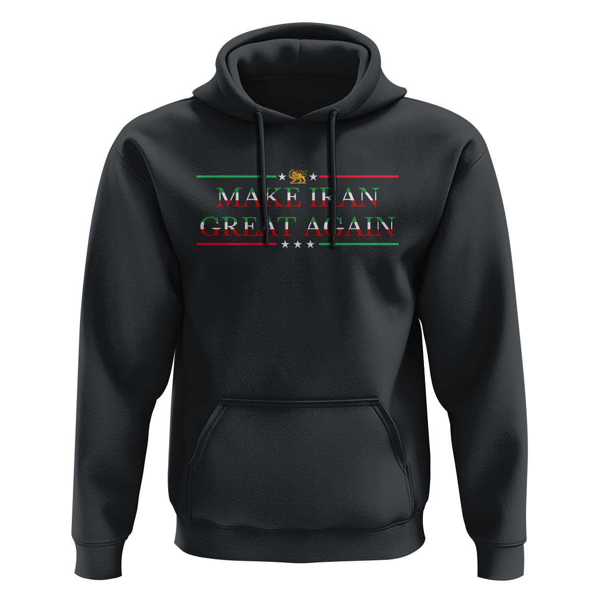 Make Iran Great Again Hoodie Patriotic Iranian Gift