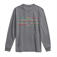 Make Iran Great Again Long Sleeve Shirt Patriotic Iranian Gift