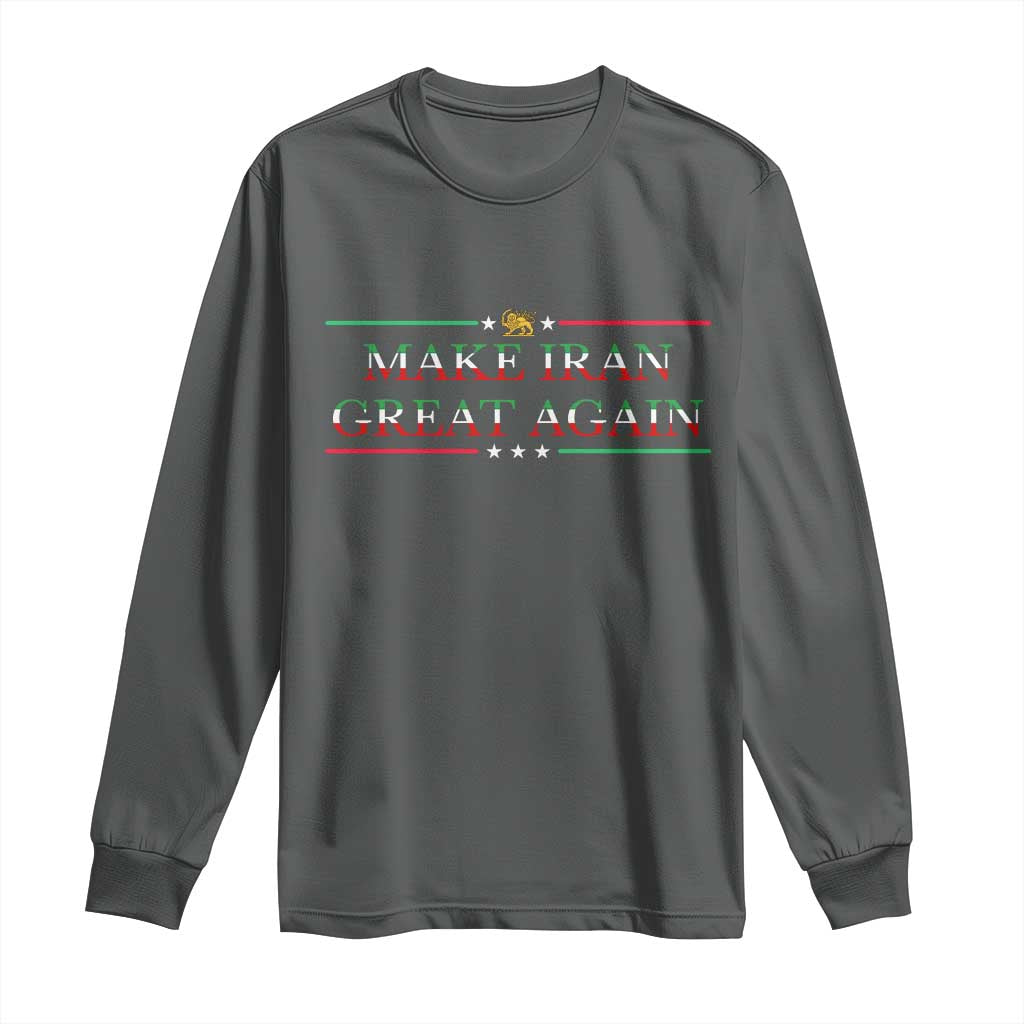 Make Iran Great Again Long Sleeve Shirt Patriotic Iranian Gift