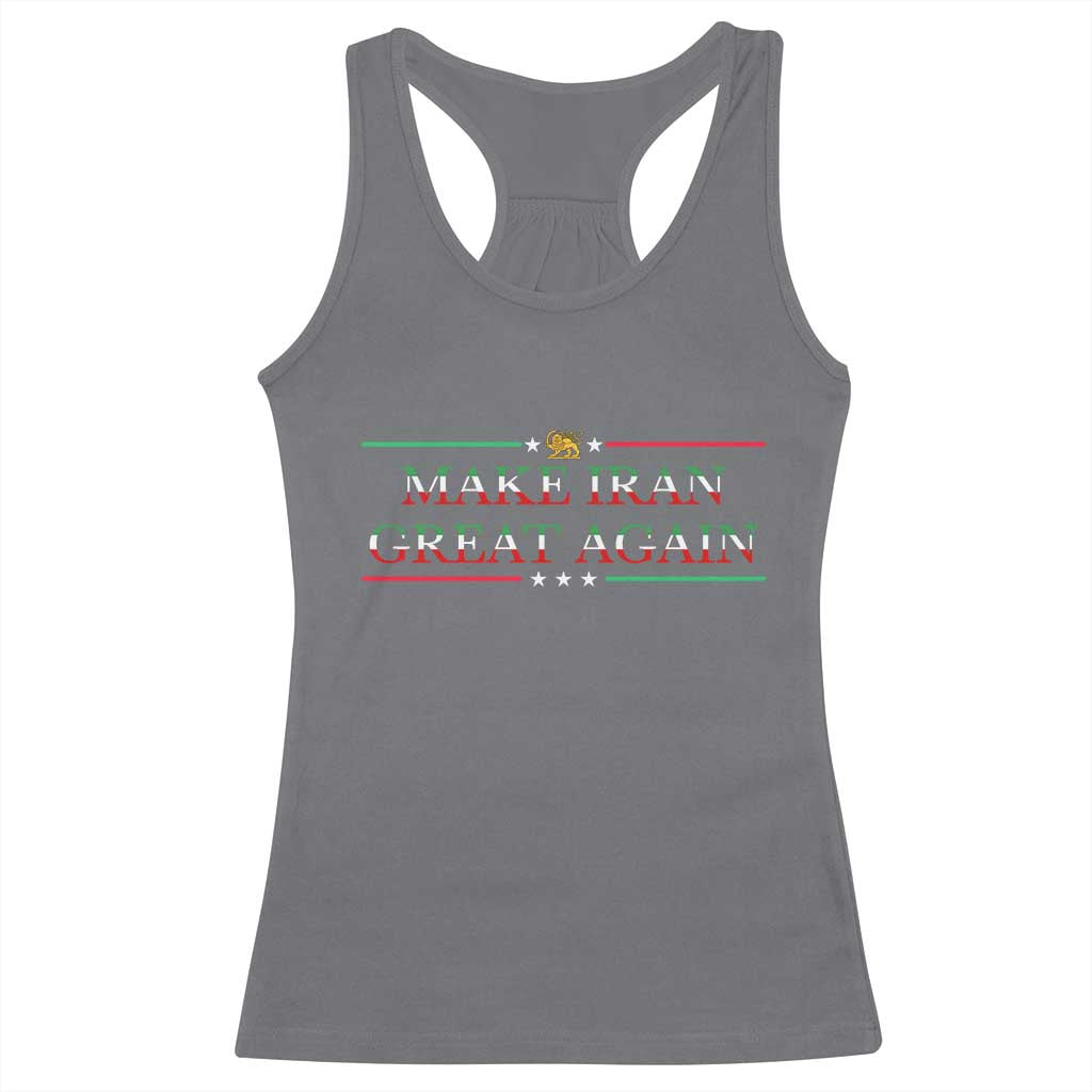 Make Iran Great Again Racerback Tank Top Patriotic Iranian Gift