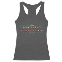 Make Iran Great Again Racerback Tank Top Patriotic Iranian Gift