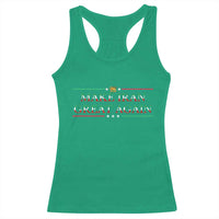 Make Iran Great Again Racerback Tank Top Patriotic Iranian Gift
