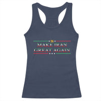 Make Iran Great Again Racerback Tank Top Patriotic Iranian Gift