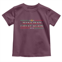Make Iran Great Again Toddler T Shirt Patriotic Iranian Gift