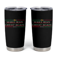 Make Iran Great Again Tumbler Cup Patriotic Iranian Gift
