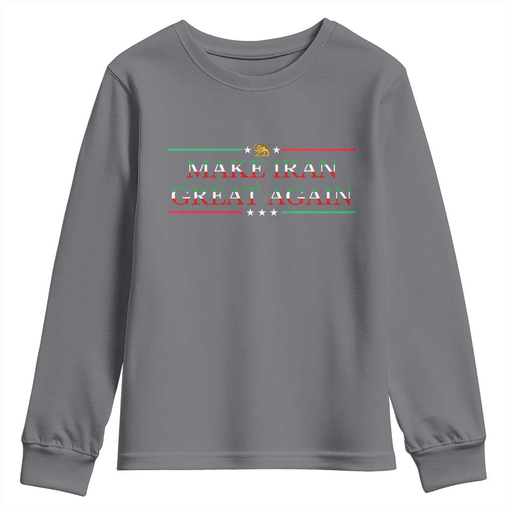 Make Iran Great Again Youth Sweatshirt Patriotic Iranian Gift