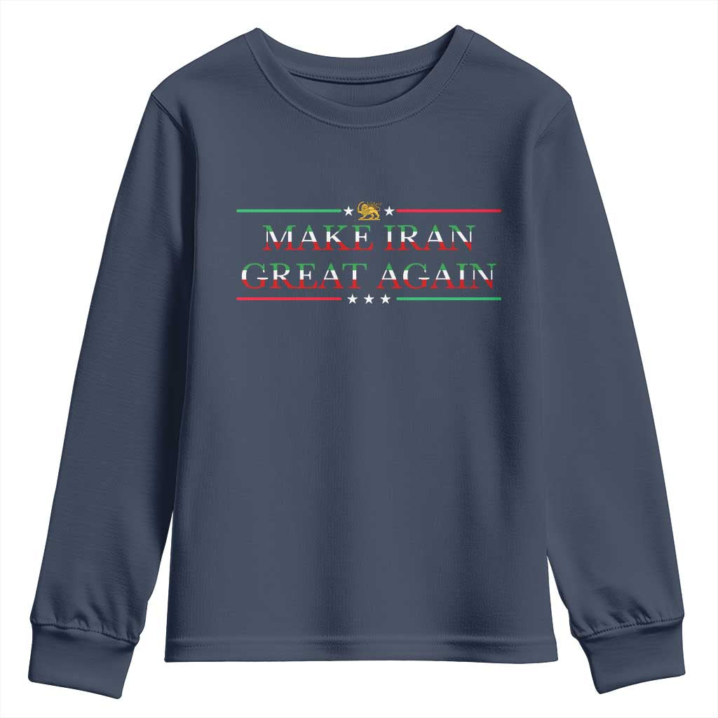 Make Iran Great Again Youth Sweatshirt Patriotic Iranian Gift