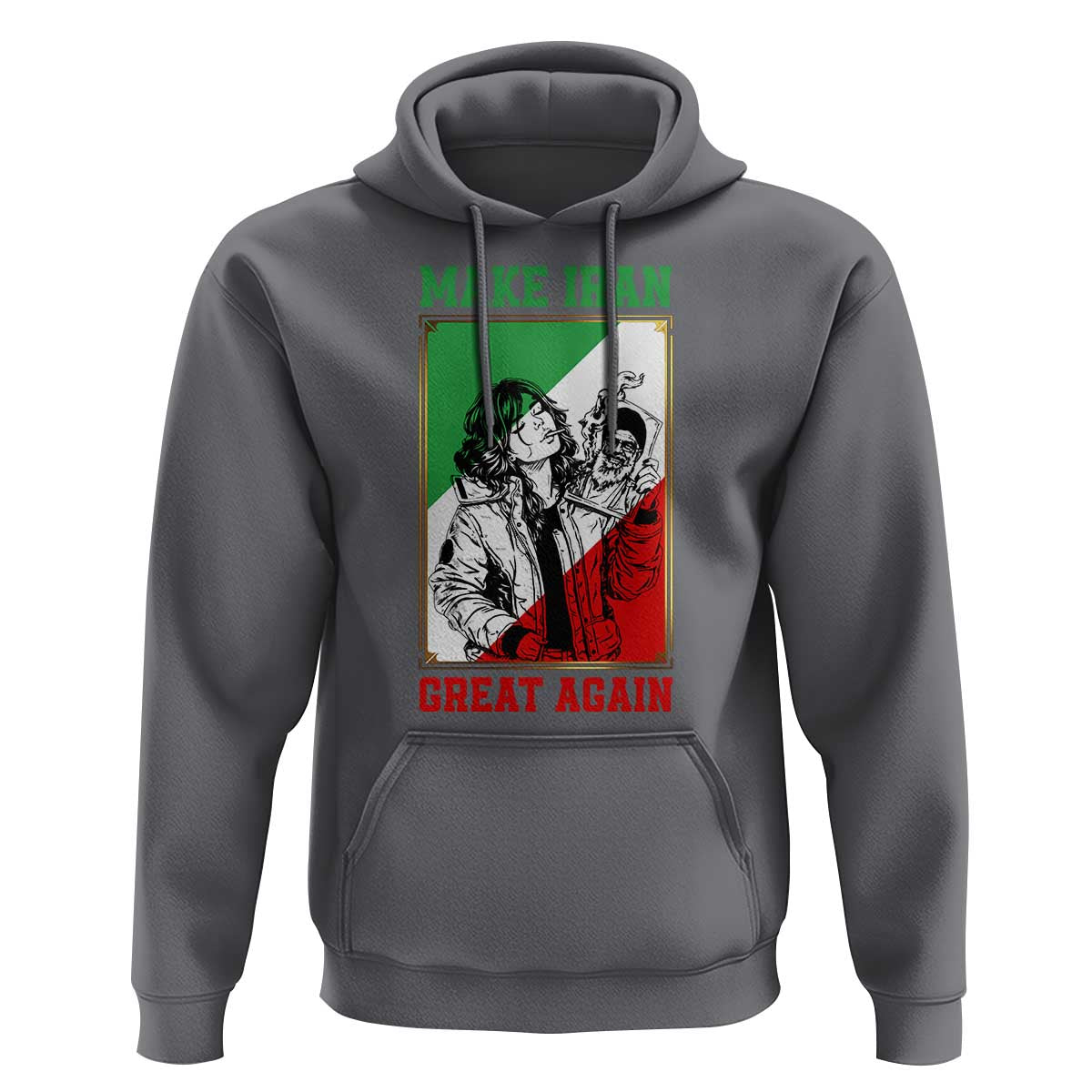 Make Iran Great Again Hoodie Patriotic Iranian Heritage Gift
