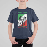 Make Iran Great Again T Shirt For Kid Patriotic Iranian Heritage Gift