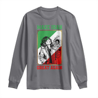 Make Iran Great Again Long Sleeve Shirt Patriotic Iranian Heritage Gift