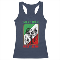 Make Iran Great Again Racerback Tank Top Patriotic Iranian Heritage Gift