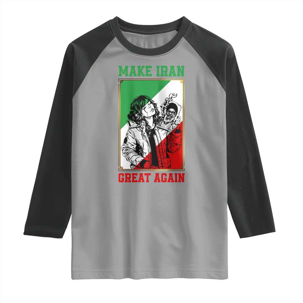 Make Iran Great Again Raglan Shirt Patriotic Iranian Heritage Gift