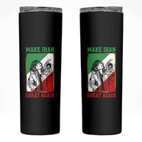 Make Iran Great Again Skinny Tumbler Patriotic Iranian Heritage Gift