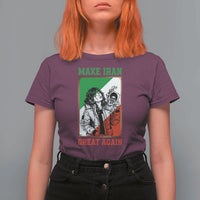 Make Iran Great Again T Shirt For Women Patriotic Iranian Heritage Gift