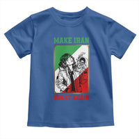 Make Iran Great Again Toddler T Shirt Patriotic Iranian Heritage Gift