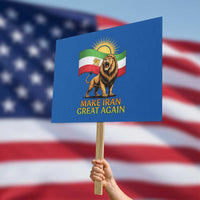 Patriotic Iranian Pride Gift Protest Sign Make Iran Great Again
