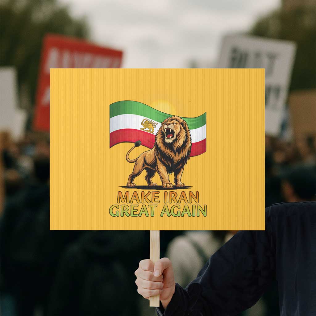 Patriotic Iranian Pride Gift Protest Sign Make Iran Great Again