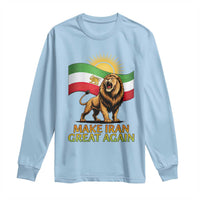 Patriotic Iranian Pride Gift Long Sleeve Shirt Make Iran Great Again