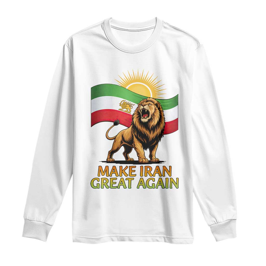 Patriotic Iranian Pride Gift Long Sleeve Shirt Make Iran Great Again