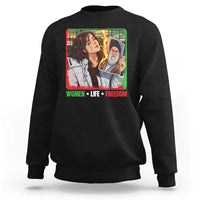Woman Life Freedom Sweatshirt Free Iran Movement Gift For Iranian Women