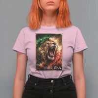 Free Iran Lion T Shirt For Women Freedom Resistance Solidarity Movement Gift