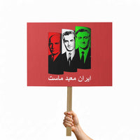 Pahlavi Kings Of Iran Protest Sign Iran Is Our Temple Patriotic Resistance