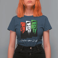 Pahlavi Kings Of Iran T Shirt For Women Iran Is Our Temple Patriotic Resistance