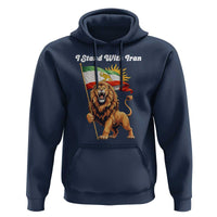 I Stand With Iran Hoodie Freedom Lion Patriotic Resistance Gift