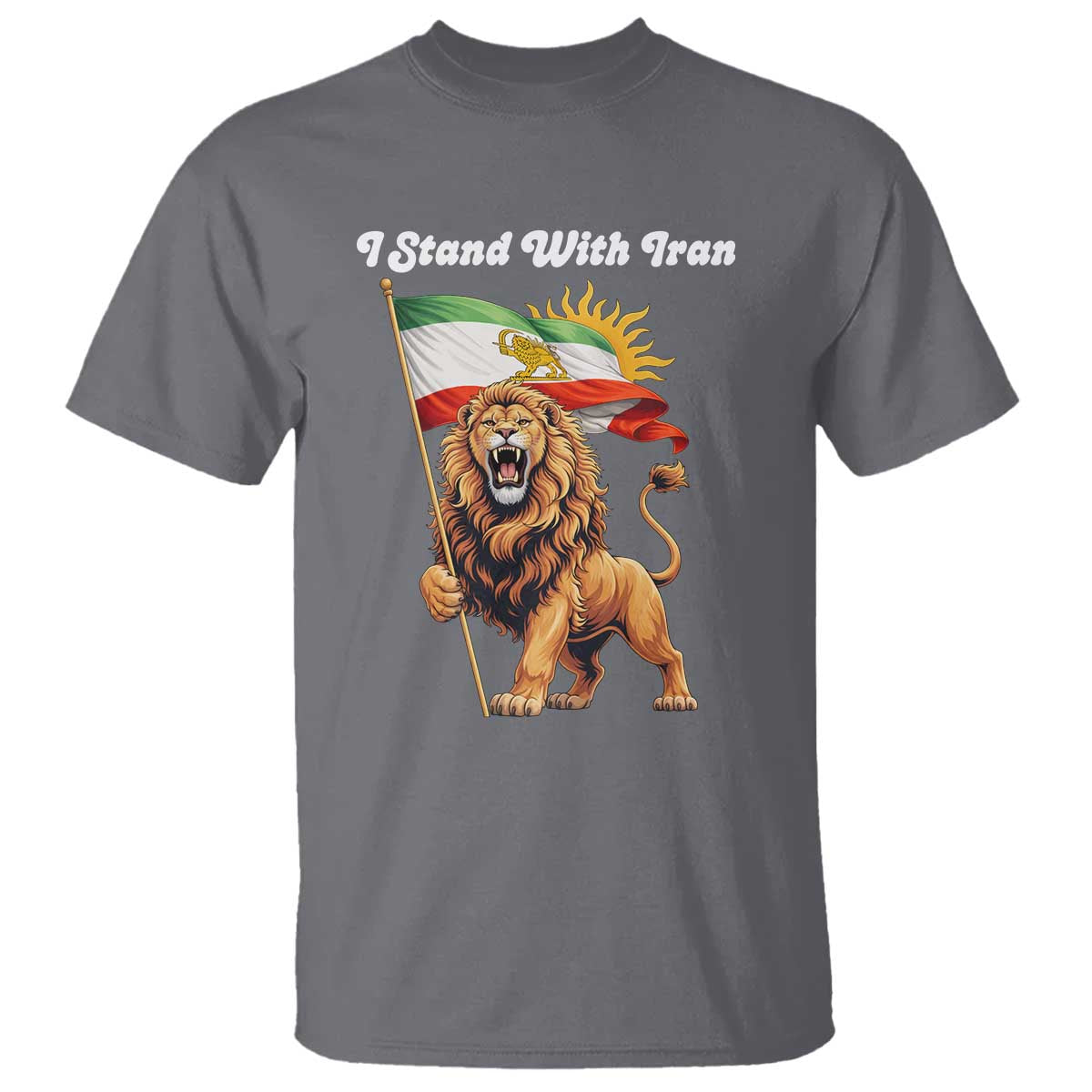 I Stand With Iran T Shirt Freedom Lion Patriotic Resistance Gift