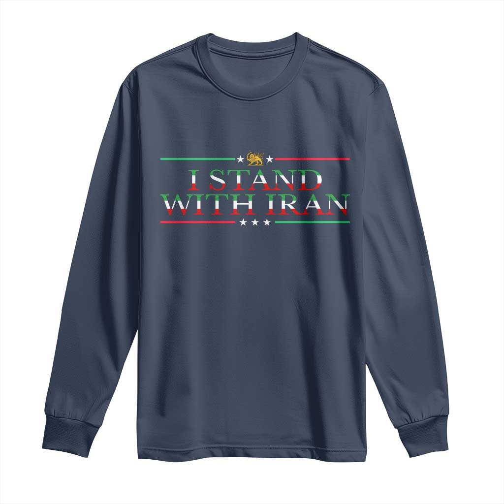 I Stand With Iran Long Sleeve Shirt Freedom For Iran 2026 Resistance Movement