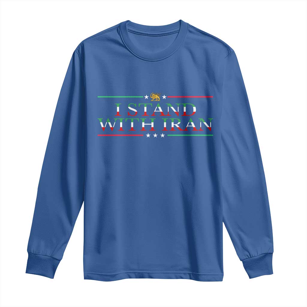 I Stand With Iran Long Sleeve Shirt Freedom For Iran 2026 Resistance Movement