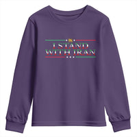 I Stand With Iran Youth Sweatshirt Freedom For Iran 2026 Resistance Movement