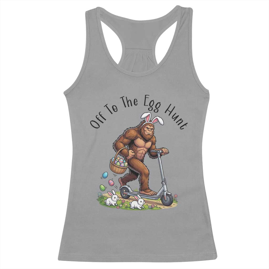 Funny Easter Bigfoot Racerback Tank Top Off To The Egg Hunt