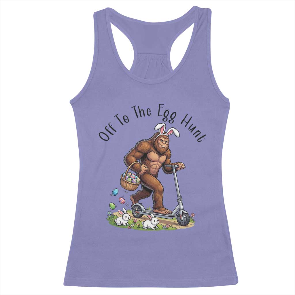 Funny Easter Bigfoot Racerback Tank Top Off To The Egg Hunt
