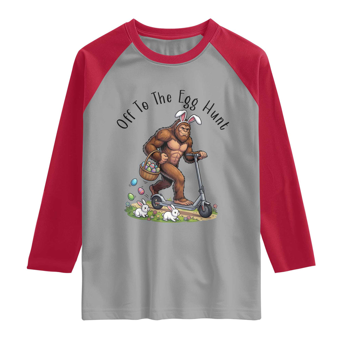 Funny Easter Bigfoot Raglan Shirt Off To The Egg Hunt