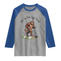Funny Easter Bigfoot Raglan Shirt Off To The Egg Hunt