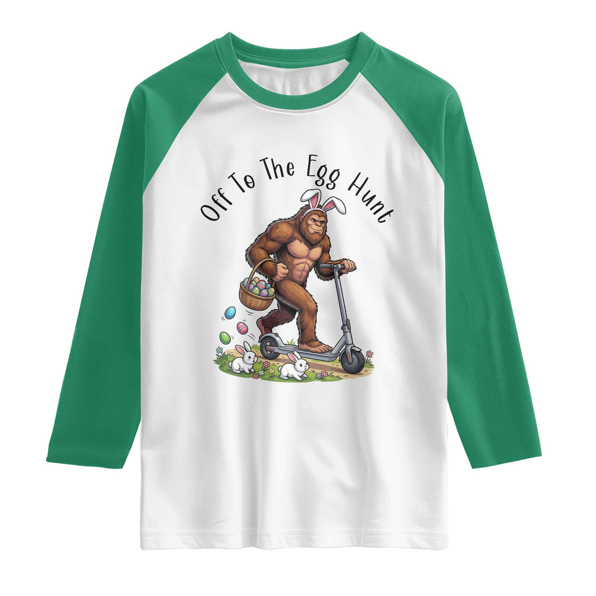 Funny Easter Bigfoot Raglan Shirt Off To The Egg Hunt