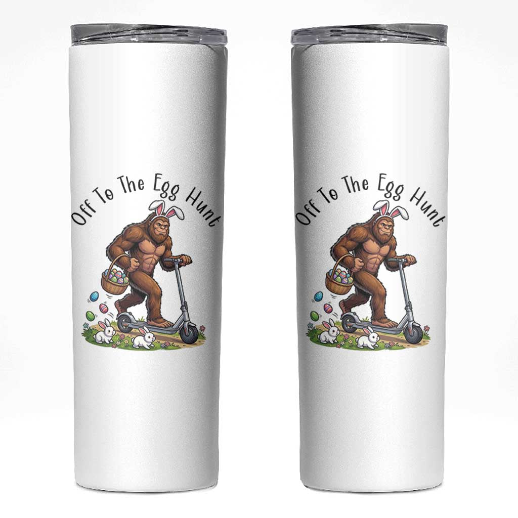 Funny Easter Bigfoot Skinny Tumbler Off To The Egg Hunt