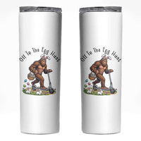 Funny Easter Bigfoot Skinny Tumbler Off To The Egg Hunt