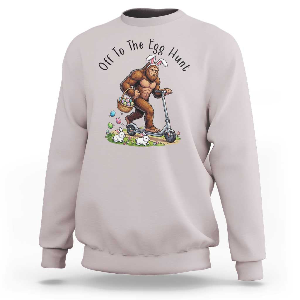 Funny Easter Bigfoot Sweatshirt Off To The Egg Hunt