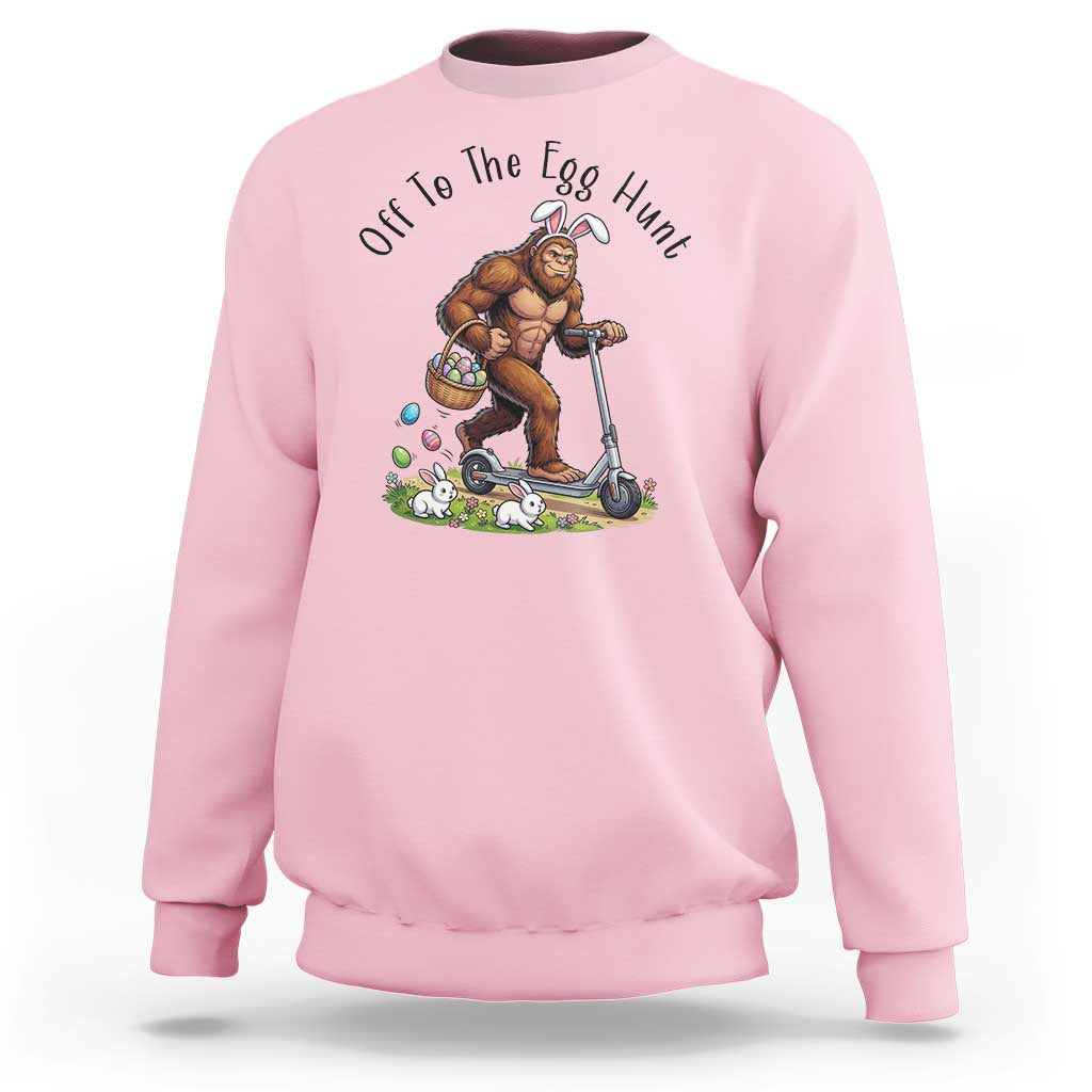 Funny Easter Bigfoot Sweatshirt Off To The Egg Hunt