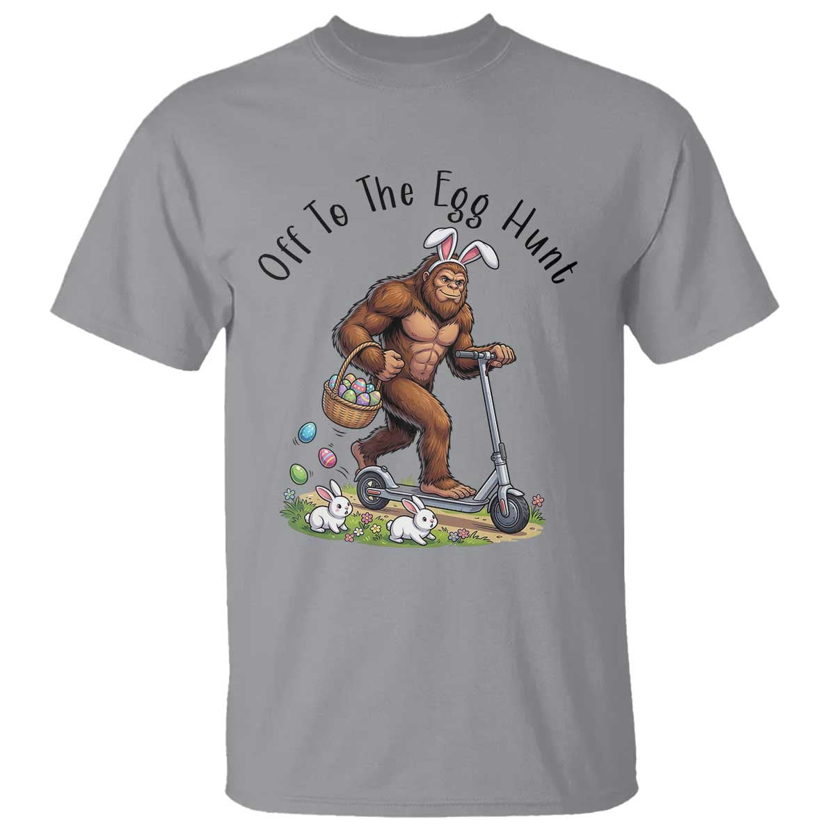 Funny Easter Bigfoot T Shirt Off To The Egg Hunt
