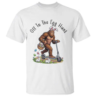Funny Easter Bigfoot T Shirt Off To The Egg Hunt