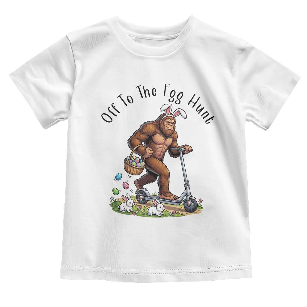 Funny Easter Bigfoot Toddler T Shirt Off To The Egg Hunt