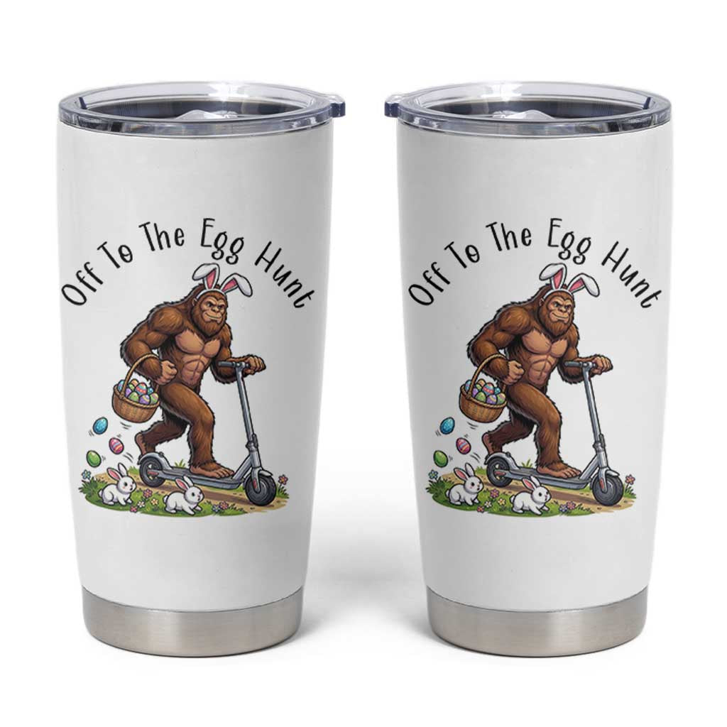 Funny Easter Bigfoot Tumbler Cup Off To The Egg Hunt