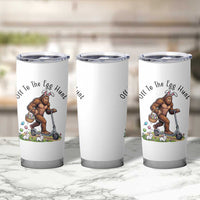 Funny Easter Bigfoot Tumbler Cup Off To The Egg Hunt
